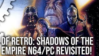 DF Retro Star Wars Shadows of the Empire Revisited on N64 and PC