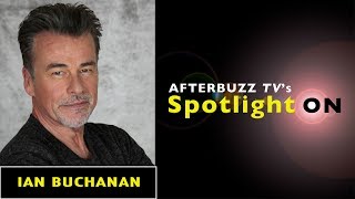 Ian Buchanan Interview  AfterBuzz TVs Spotlight On