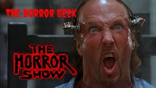 The Horror Show 1989 Review