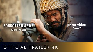 The Forgotten Army Azaadi Ke Liye  Official Trailer 2020  Kabir Khan  Sunny Kaushal Sharvari 4K