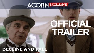 Acorn TV  Exclusive Premiere  Decline and Fall