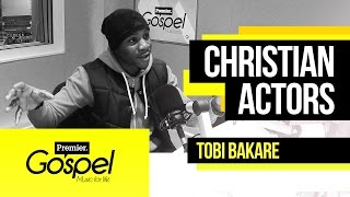Being a Christian in TV and film industry  Tobi Bakare on Gospel Drive