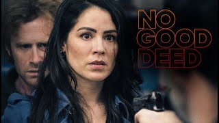NO GOOD DEED  Trailer starring Michelle Borth