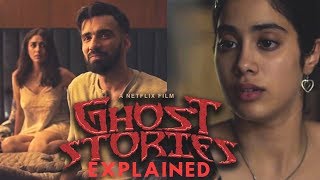 GHOST STORIES Explained  Netflix Ghost Stories Web Series  Ghost Stories 2020 Movie  Janhvi