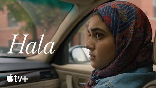Hala  Official Trailer  Apple TV