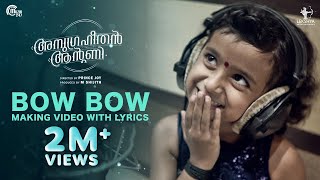 Anugraheethan Antony  Bow Bow Song Making Video With Lyrics Ft Ananya Kaushik  Arun Muraleedharan