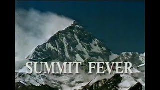 Summit Fever 1996 Brian Blessed Documentary Channel 4