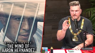 Pat McAfees Thoughts On Killer Inside The Mind Of Aaron Hernandez