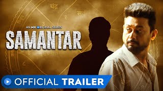 Samantar  Official Trailer  Hindi  MX Original Series  Swwapnil Joshi  Tejaswini Pandit