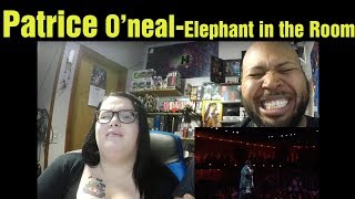 React to Patrice ONeal  Elephant In The Room clip 02 Reaction