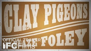 Blaze  Clay Pigeons Lyric Video I HD I IFC Films