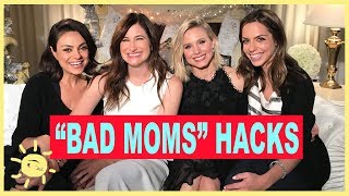 5 BAD MOMS Holiday Hacks feat Mila Kunis Kristin Bell and Kathryn Hahn