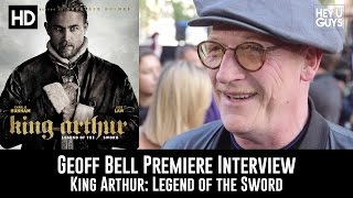 Geoff Bell Premiere Interview  King Arthur Legend of the Sword