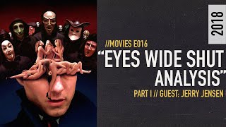 LOWRES Eyes Wide Shut 1999 Analysis The Conspiracies  Part I  MOVIES Podcast