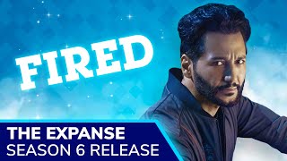 THE EXPANSE Season 6 Release  December 2021 Amazon Cas Anvar Alex Kamal FIRED For Misconduct