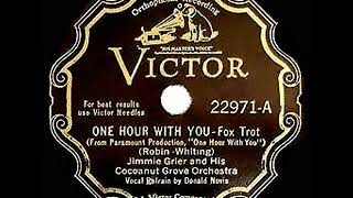 1932 HITS ARCHIVE One Hour With You  Jimmie Grier Donald Novis vocal