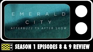 Emerald City Season 1 Episodes 8  9 Review w Mido Hamada  AfterBuzz TV