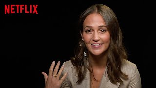 Alicia Vikander On Learning Japanese for Earthquake Bird  Netflix