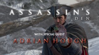 The Assassins Den  ft Adrian Hough Haytham Kenway in Assassins Creed 3