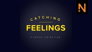 Catching Feelings official trailer