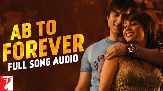 Ab To Forever  Full Song Audio  Ta Ra Rum Pum  KK Shreya Vishal Vishal  Shekhar Javed Akhtar