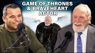 Game of Thrones and Braveheart Actor James Cosmo TellsHisStory