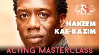 Hakeem KaeKazim Acting Masterclass 2021
