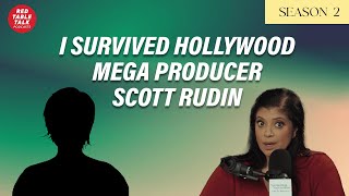 I Survived Hollywood Mega Producer Scott Rudin  Season 2 Ep 25