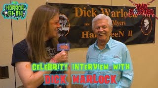 Celebrity Interview with DICK WARLOCK aka Michael Meyers from Halloween II  The Horror Show