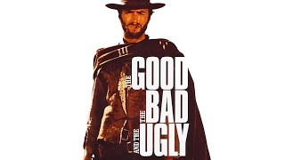 The Good The Bad and The Ugly  Ennio Morricone  Original Soundtrack Track HIGH QUALITY AUDIO