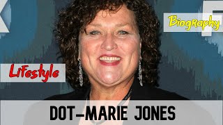 DotMarie Jones American Actress Biography  Lifestyle