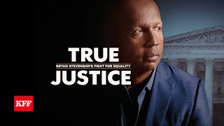True Justice Bryan Stevensons Fight For Equality  Full Film