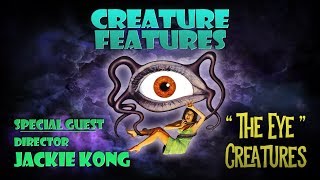 Jackie Kong  The Eye Creatures
