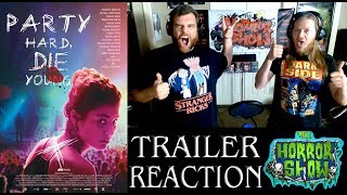 Party Hard Die Young 2018 Trailer Reaction  The Horror Show