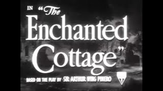 The Enchanted Cottage  Official Movie Trailer  1945