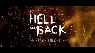 To Hell and Back The Kane Hodder Story Official Theatrical Trailer