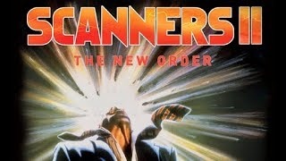 Scanners II The New Order 1991 movie review Scanners Cronenberg