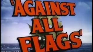Against All Flags 1952 Official Trailer
