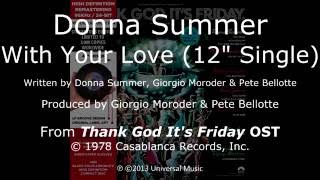 Donna Summer  With Your Love LYRICS 12 Single HDCD Thank God Its Friday OST 1978