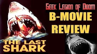 THE LAST SHARK  1981 Vic Morrow  aka JAWS RETURNS BMovie Review