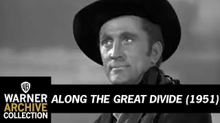 Clip  Along the Great Divide  Warner Archive