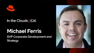 In the Clouds E26  Lets Chat Generative AI ft Michael Ferris