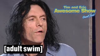 Tommy Wiseau Guest Directs  Tim and Eric Awesome Show Great Job  Adult Swim