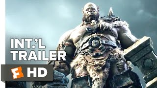 Warcraft International TRAILER 1 2016  Clancy Brown Robert Kazinsky Movie HD