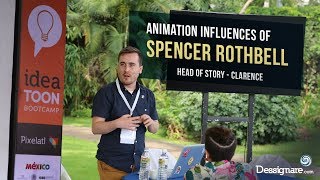 Animation influences of Spencer Rothbell  Head of Story on CLARENCE