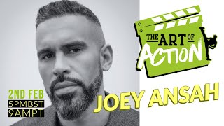 Joey Ansah Art of Action Teaser