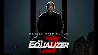 The Equalizer 3 2023 Movie  Denzel Washington Dakota Fanning David Denman  Review and Facts