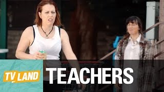 I Cant Believe Im a Trailer Teacher Ep 1 Official Clip  Teachers on TV Land Season 2