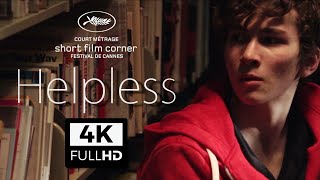 Dylan Arnold  HELPLESS  Cannes Drama Short Film  4K