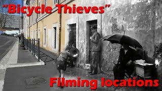 Bicycle Thieves 1948 filming locations